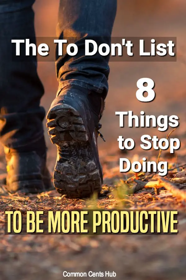 8 Things to stop doing to be more productive