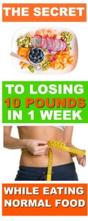 How to lose ten pounds in one week eating normal foods.
