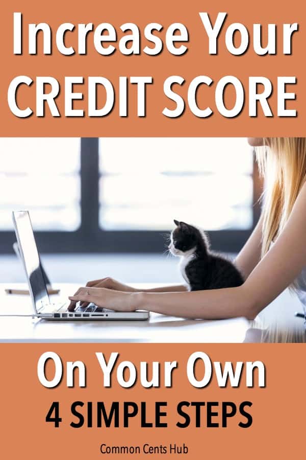 There are simple, methodical steps to steadily increase your credit score