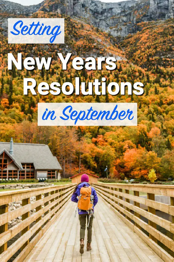 September is for New Years Resolutions