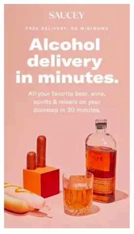 Saucey operates just like a food delivery job, except that you'll deliver liquor instead of food.